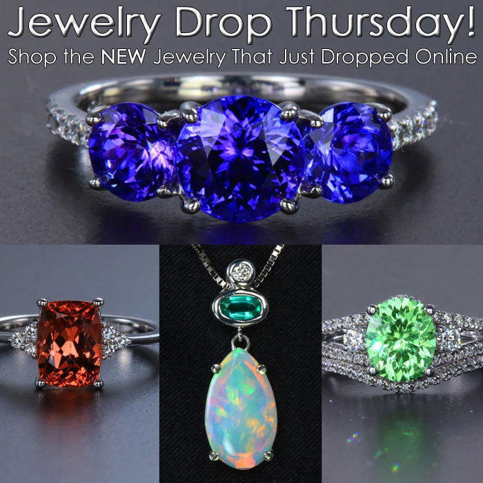 <b>New Jewelry</b> Drops on <B>Thursdays!</B>