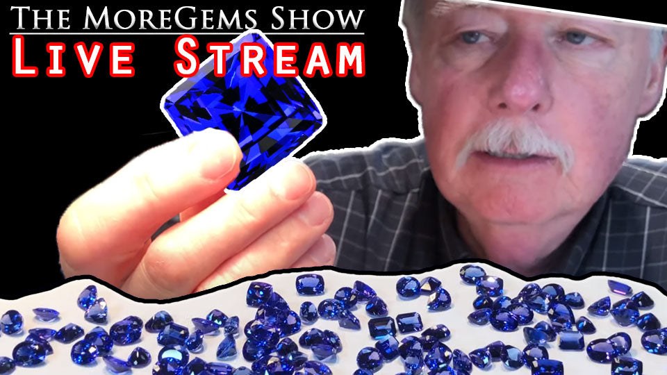 The MoreGems Gem Show |  4/22/2020