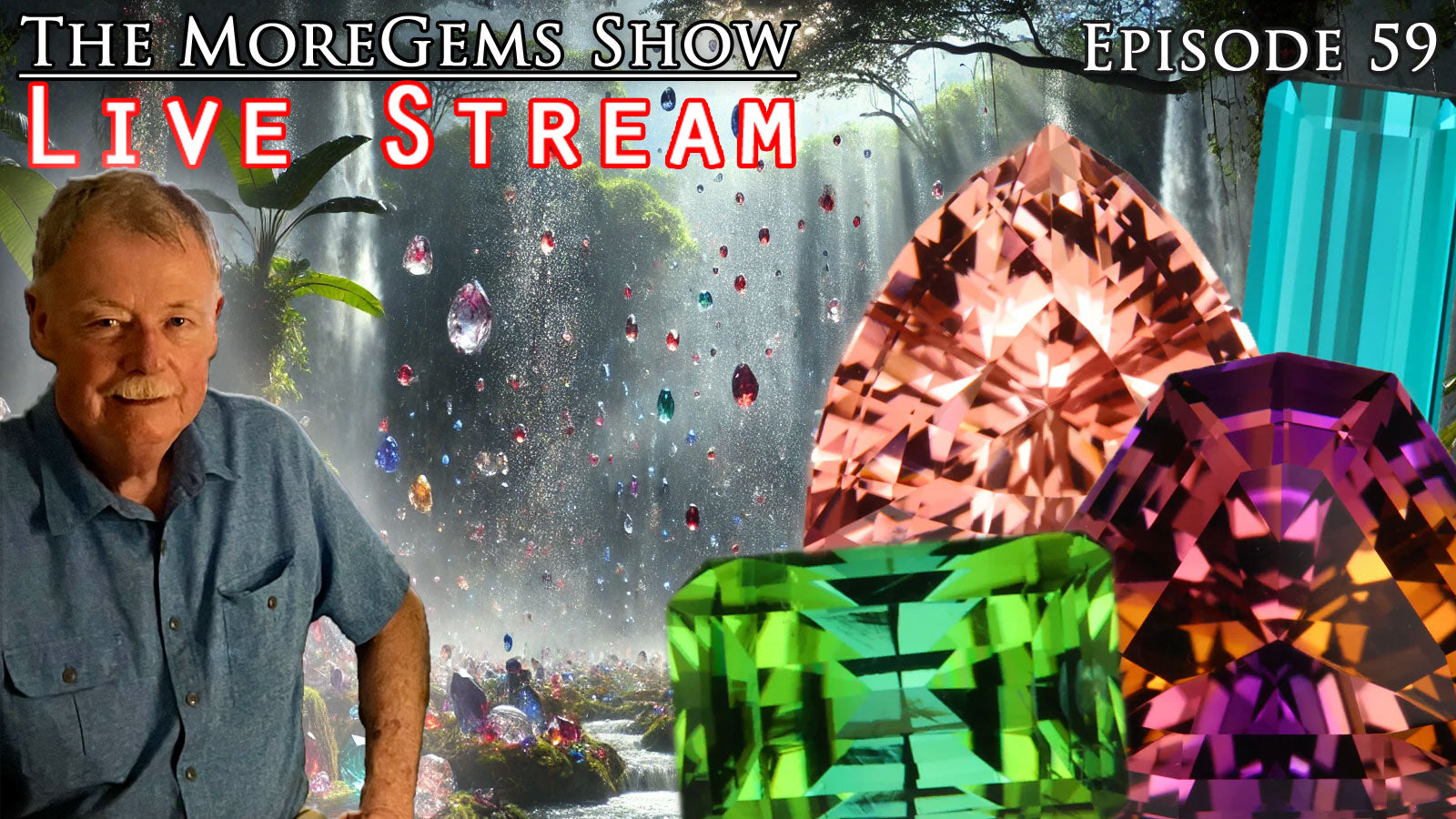 LIVE Episode 59 April's Raining GEMS! | The MoreGems Gem Show