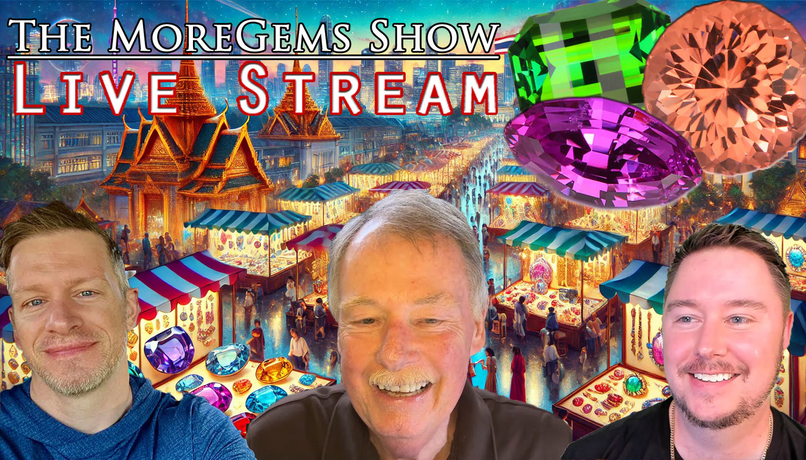 New Gems are Back! The Asia Gem Shows SPECIAL! | Episode 53 | The MoreGems Gem Show | 10/2/2024